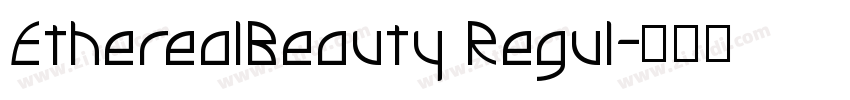 EtherealBeauty Regul字体转换